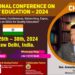 தரமான கல்விக்கான சர்வதேச மாநாடு – 2024 இன்று இந்தியாவில் ஆரம்பம்