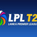 LPL  திருவிழா இன்று ஆரம்பம்